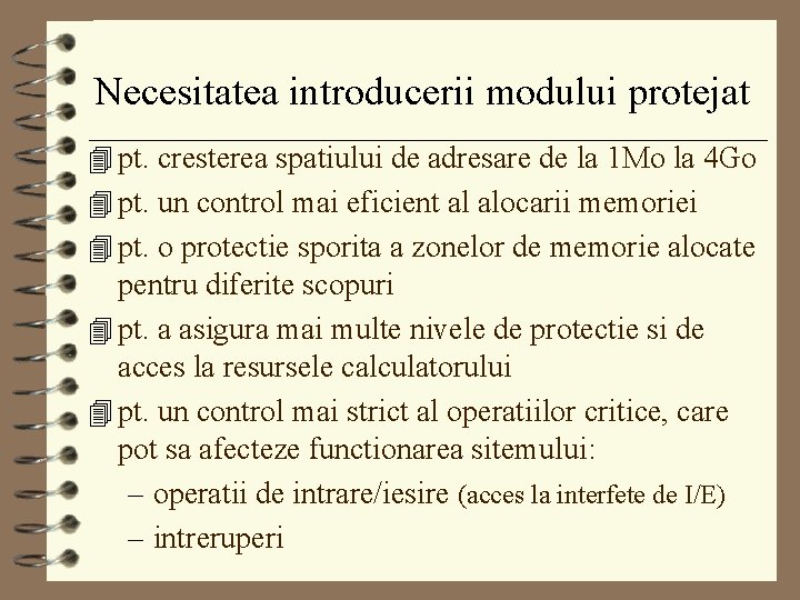 Necesitatea introducerii modului protejat 4 pt. cresterea spatiului de adresare de la 1 Mo