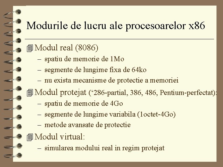 Modurile de lucru ale procesoarelor x 86 4 Modul real (8086) – spatiu de