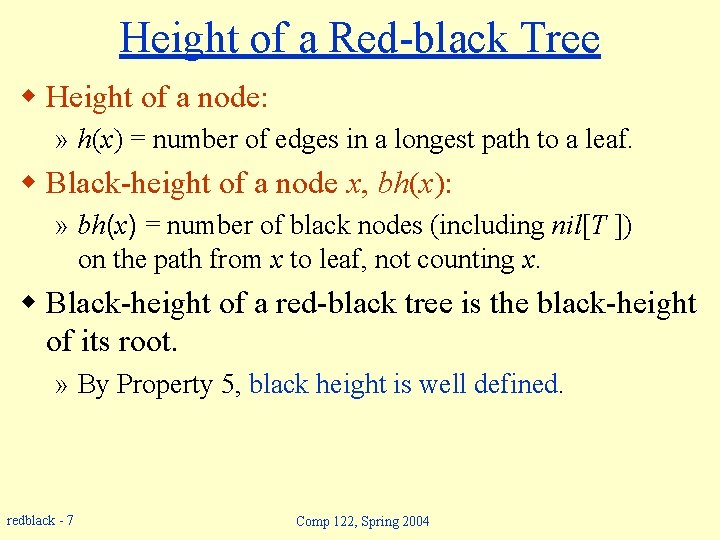 Height of a Red-black Tree w Height of a node: » h(x) = number