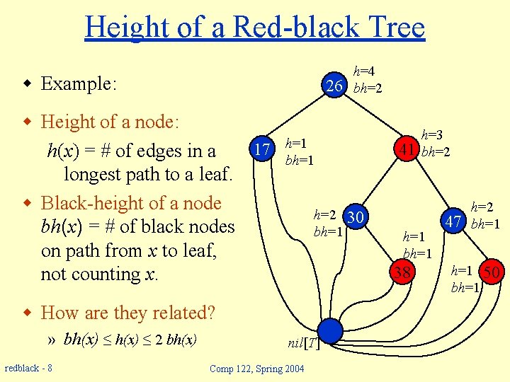 Height of a Red-black Tree w Example: 26 w Height of a node: 17