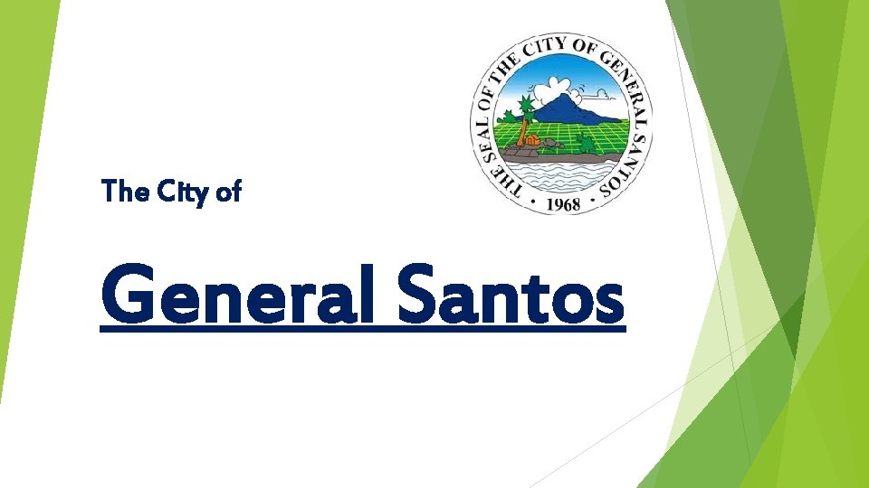 The City of General Santos 