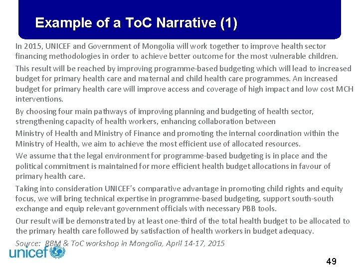  Example of a To. C Narrative (1) In 2015, UNICEF and Government of