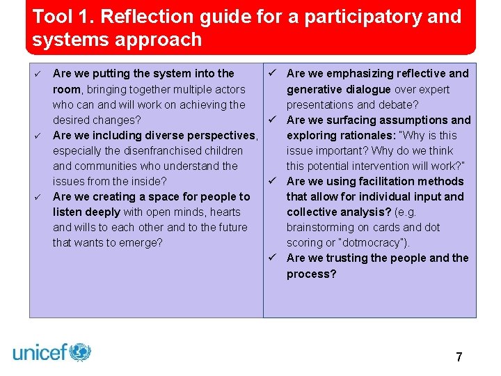 Tool 1. Reflection guide for a participatory and systems approach Are we putting the