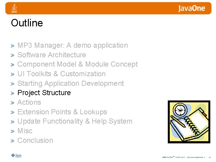 Outline MP 3 Manager: A demo application Software Architecture Component Model & Module Concept