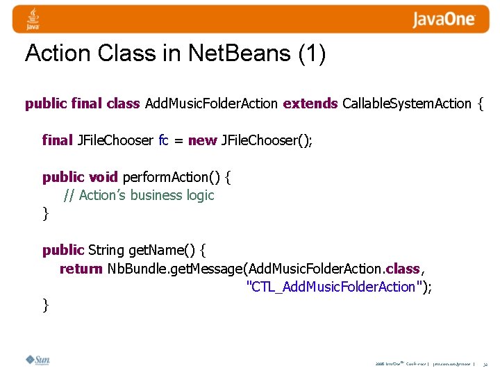 Action Class in Net. Beans (1) public final class Add. Music. Folder. Action extends