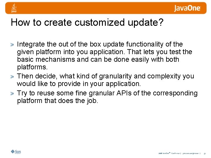 How to create customized update? Integrate the out of the box update functionality of