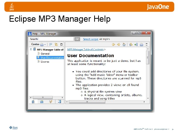 Eclipse MP 3 Manager Help 2008 Java. One. SM Conference | java. com. sun/javaone