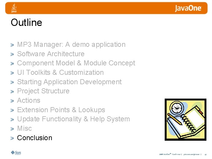 Outline MP 3 Manager: A demo application Software Architecture Component Model & Module Concept