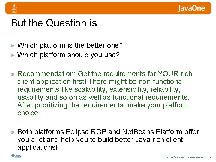 But the Question is… Which platform is the better one? Which platform should you