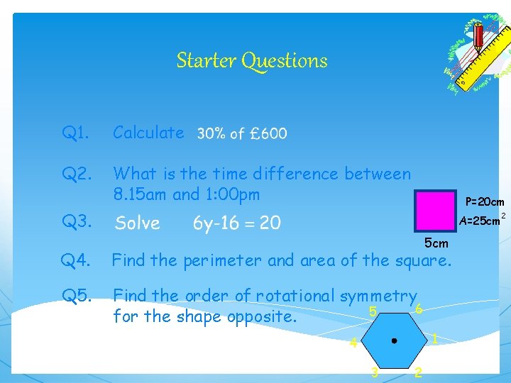 Starter Questions Q 1. Calculate Q 2. What is the time difference between 8.