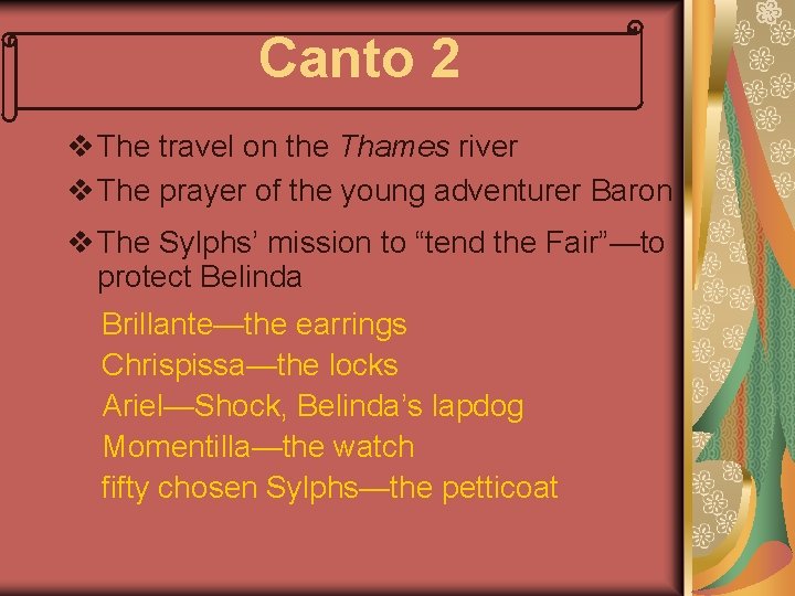 Canto 2 v The travel on the Thames river v The prayer of the