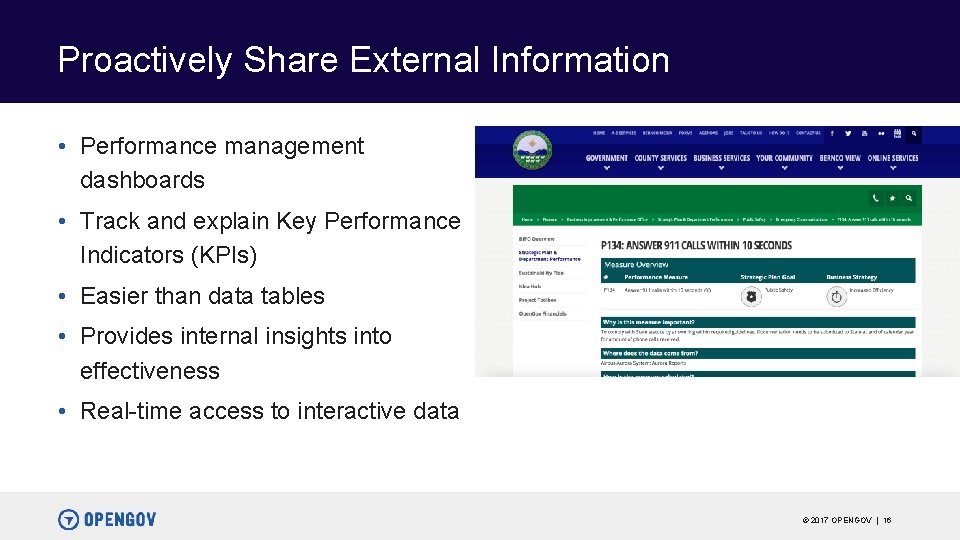 Proactively Share External Information • Performance management dashboards • Track and explain Key Performance