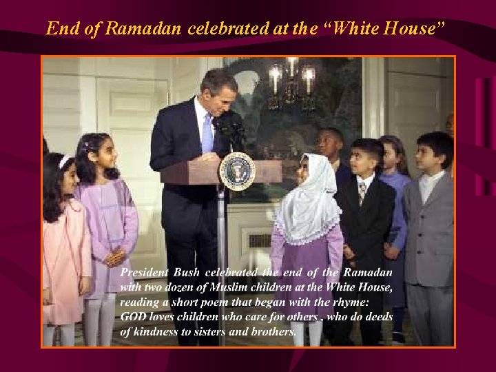 End of Ramadan celebrated at the “White House” 