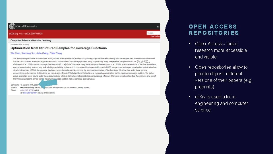 OPEN ACCESS REPOSITORIES • Open Access - make research more accessible and visible •