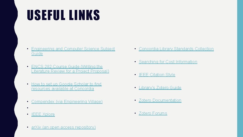 USEFUL LINKS • Engineering and Computer Science Subject Guide • ENCS 282 Course Guide