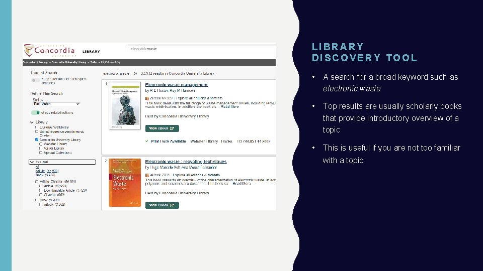 LIBRARY DISCOVERY TOOL • A search for a broad keyword such as electronic waste