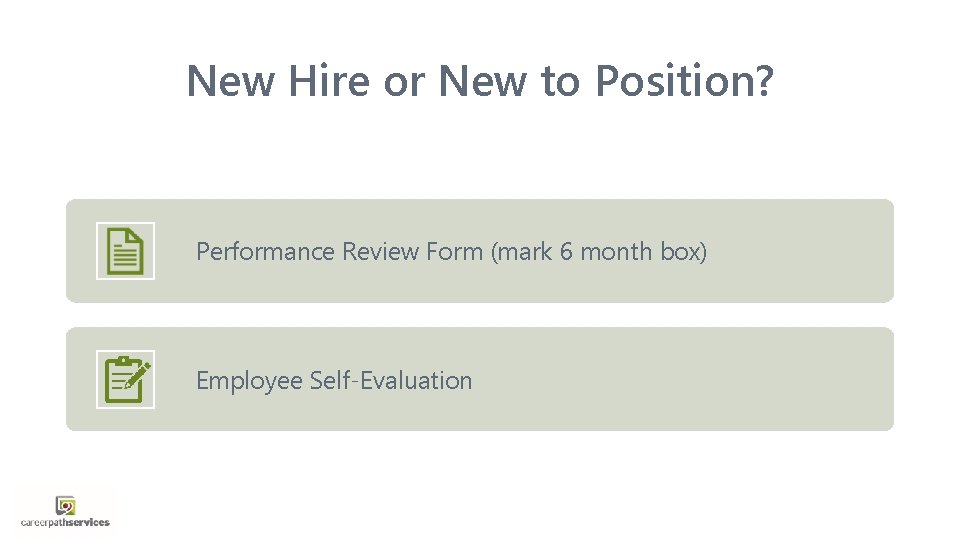 New Hire or New to Position? Performance Review Form (mark 6 month box) Employee