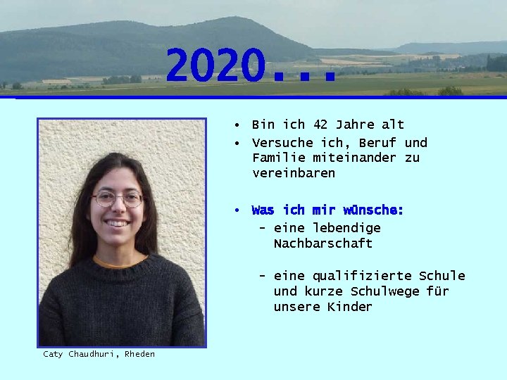 2020. . . • Bin ich 42 Jahre alt • Versuche ich, Beruf und