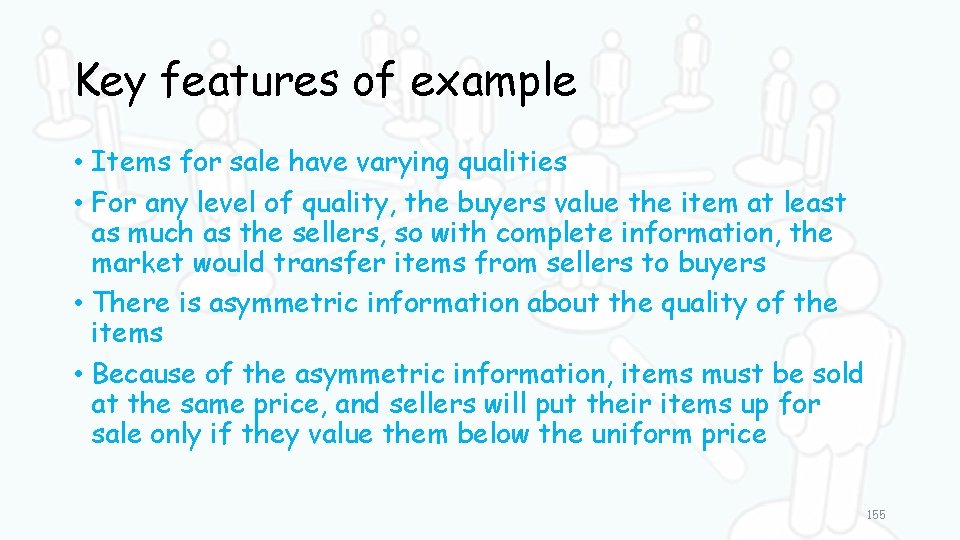 Key features of example • Items for sale have varying qualities • For any