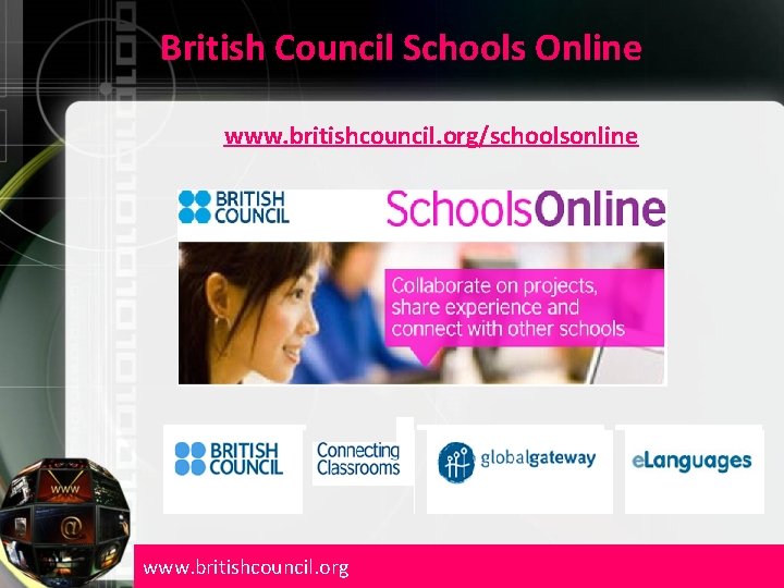 British Council Schools Online www. britishcouncil. org/schoolsonline www. britishcouncil. org 