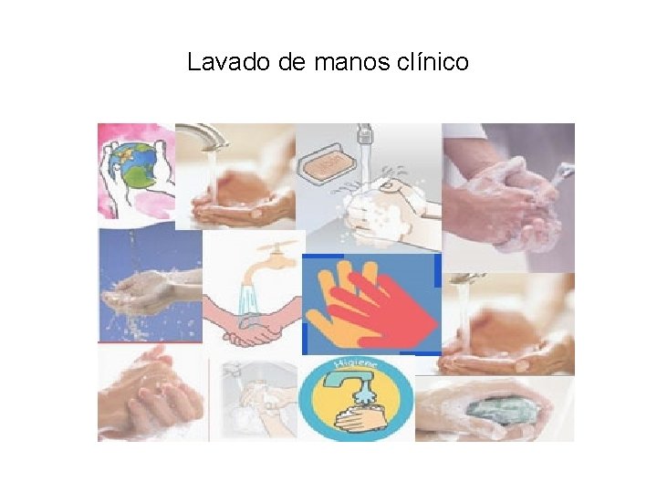 Lavado de manos clínico 