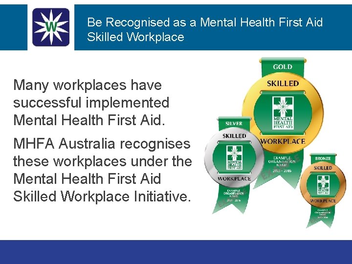 Be Recognised as a Mental Health First Aid Skilled Workplace Revision – Module 1