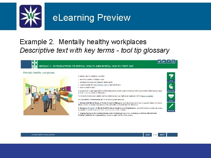 e. Learning Preview Revision – Module 1 Example 2. Mentally healthy workplaces Descriptive text