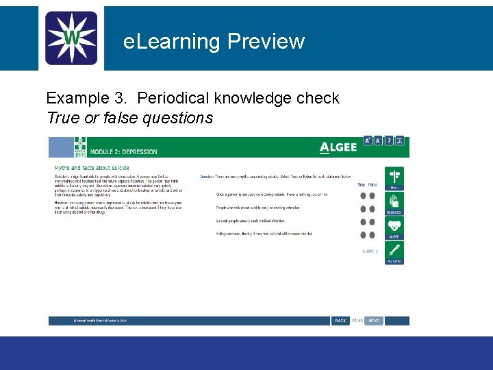 e. Learning Preview Revision – Module 1 Example 3. Periodical knowledge check True or