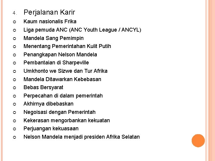 4. Perjalanan Karir Kaum nasionalis Frika Liga pemuda ANC (ANC Youth League / ANCYL)