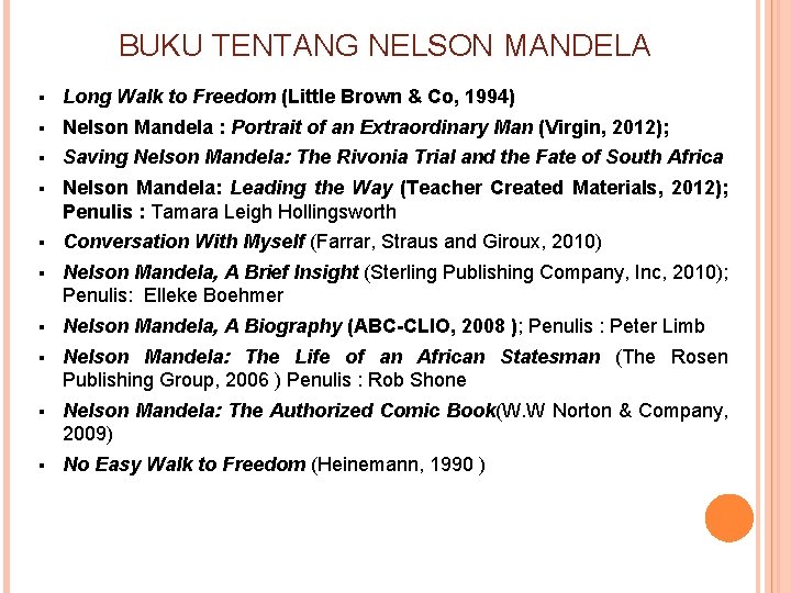 BUKU TENTANG NELSON MANDELA § Long Walk to Freedom (Little Brown & Co, 1994)