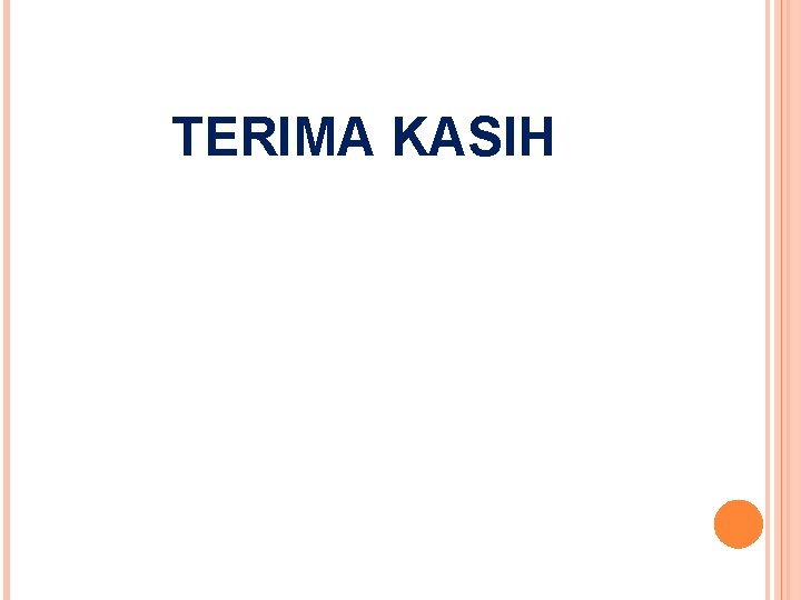 TERIMA KASIH 