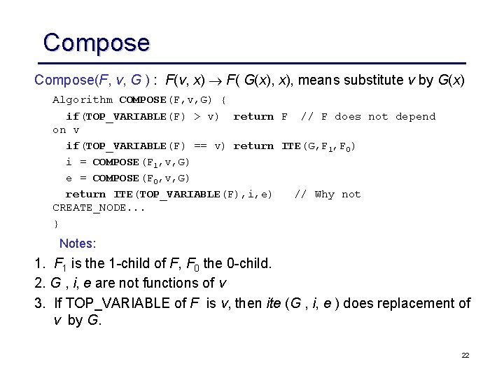 Compose(F, v, G ) : F(v, x) F( G(x), means substitute v by G(x)