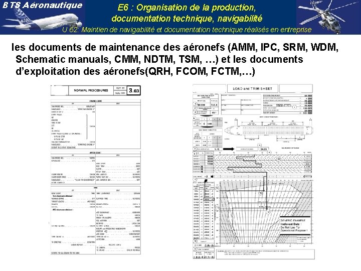 BTS Aéronautique E 6 : Organisation de la production, documentation technique, navigabilité U 62: