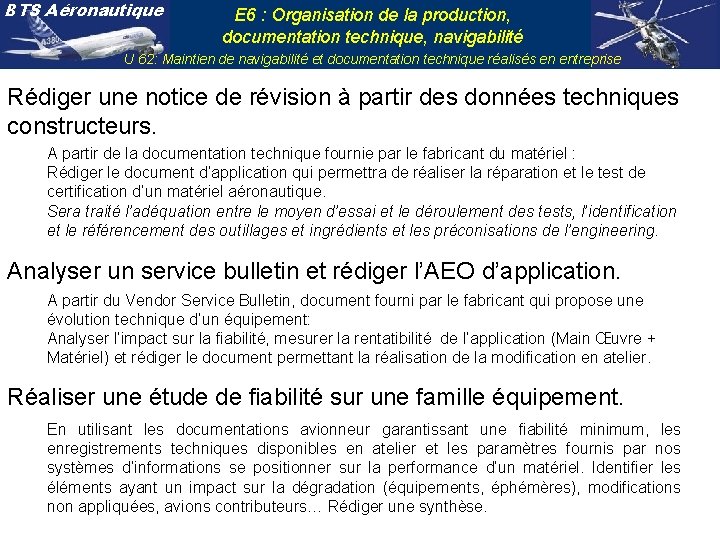 BTS Aéronautique E 6 : Organisation de la production, documentation technique, navigabilité U 62: