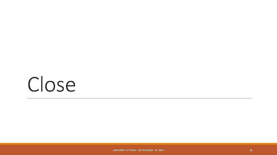 Close UNIVERSITY OF TEXAS - EUV SOURCES - M. HRDY 35 