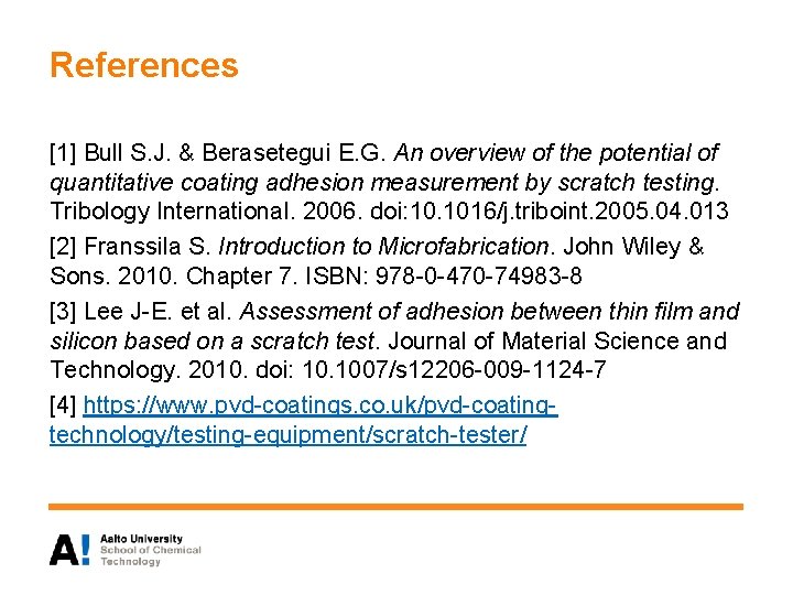 References [1] Bull S. J. & Berasetegui E. G. An overview of the potential