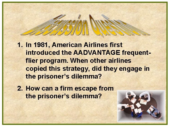 1. In 1981, American Airlines first introduced the AADVANTAGE frequentflier program. When other airlines
