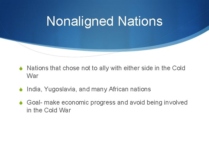 Nonaligned Nations S Nations that chose not to ally with either side in the