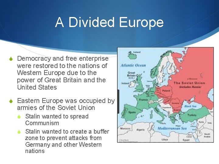A Divided Europe S Democracy and free enterprise were restored to the nations of