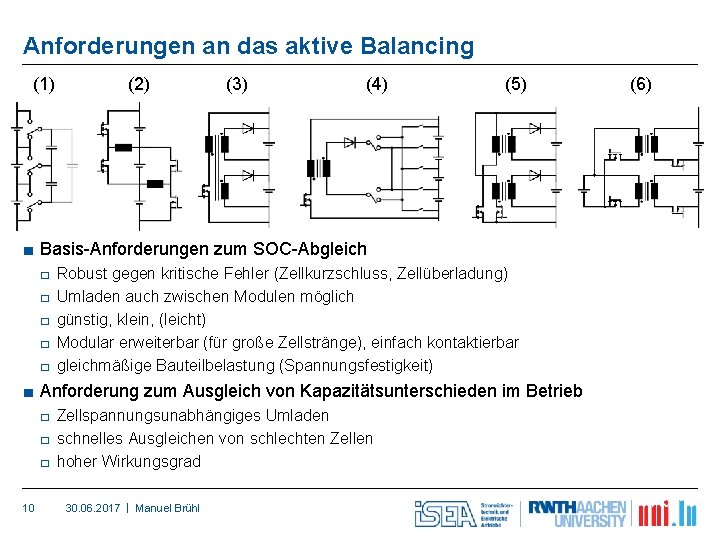 Anforderungen an das aktive Balancing (1) (2) (3) (4) (5) ■ Basis-Anforderungen zum SOC-Abgleich