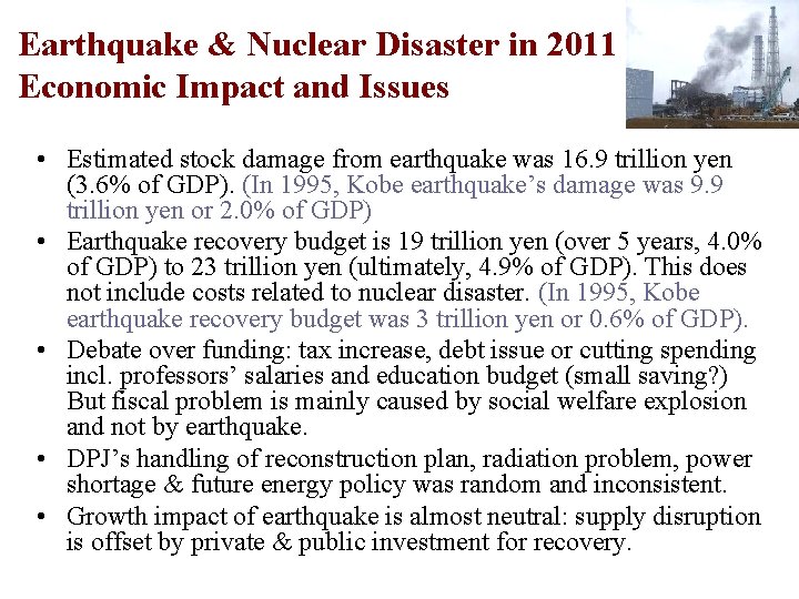 Earthquake & Nuclear Disaster in 2011 Economic Impact and Issues • Estimated stock damage