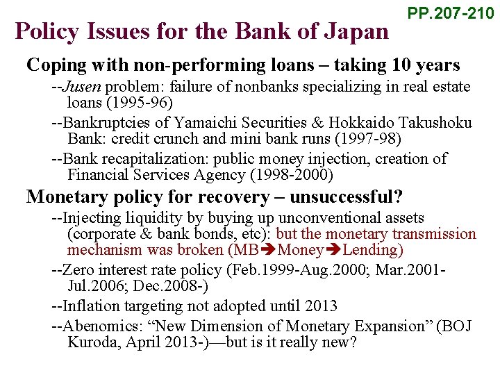Policy Issues for the Bank of Japan PP. 207 -210 Coping with non-performing loans