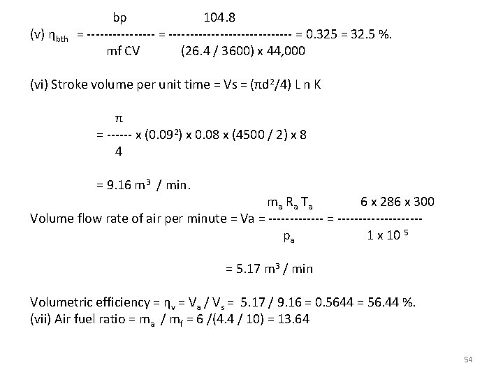  bp 104. 8 (v) ηbth = ----------------------- = 0. 325 = 32. 5