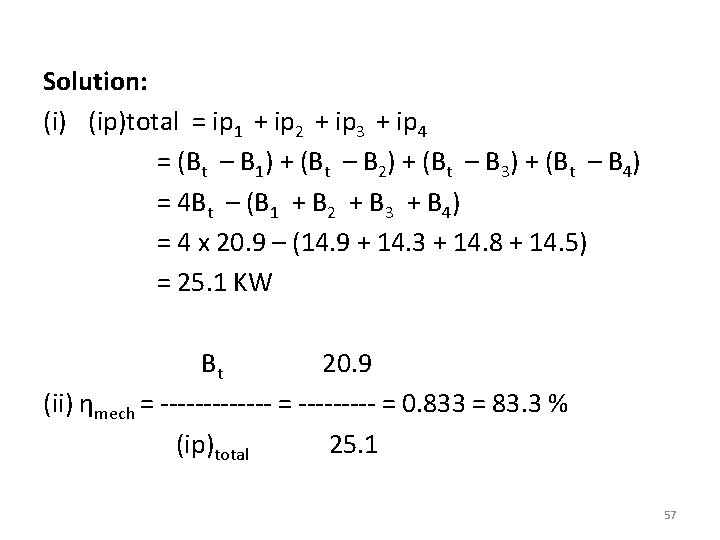 Solution: (i) (ip)total = ip 1 + ip 2 + ip 3 + ip