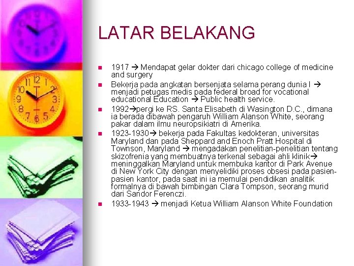 LATAR BELAKANG n n n 1917 Mendapat gelar dokter dari chicago college of medicine