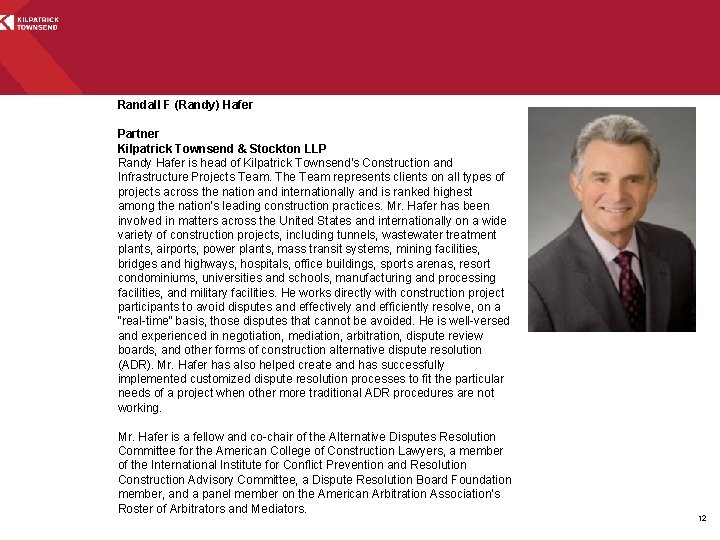 Randall F (Randy) Hafer Partner Kilpatrick Townsend & Stockton LLP Randy Hafer is head