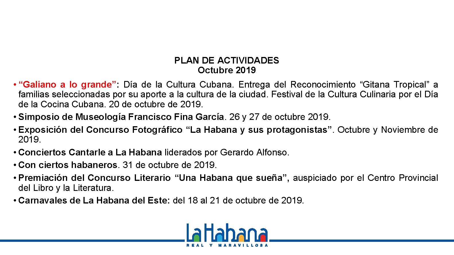 PLAN DE ACTIVIDADES Octubre 2019 • “Galiano a lo grande”: Día de la Cultura