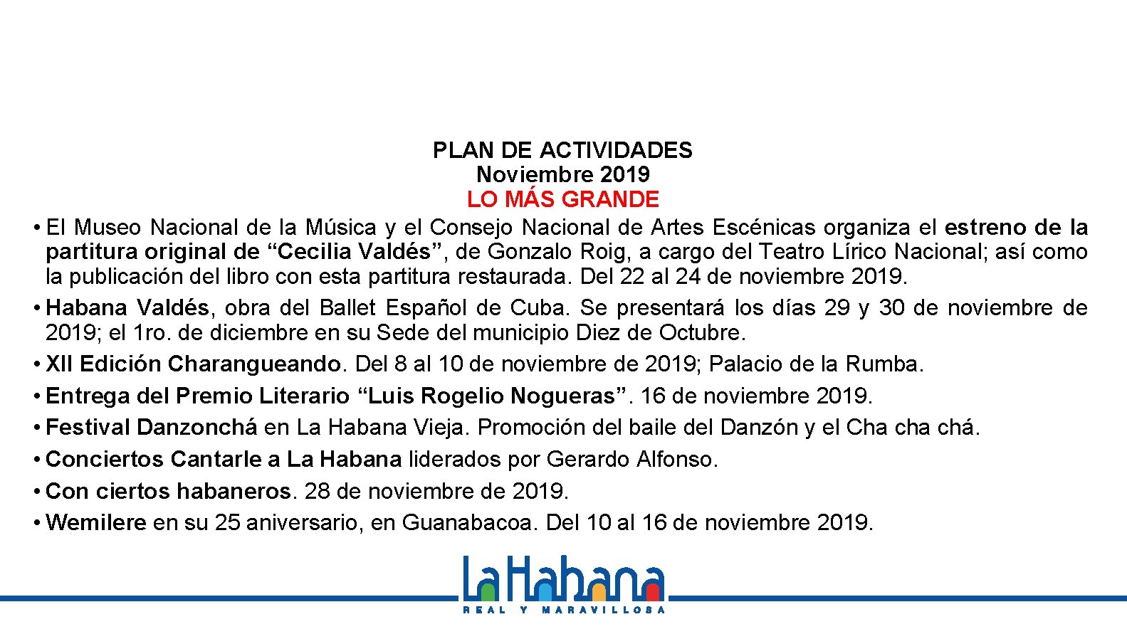 PLAN DE ACTIVIDADES Noviembre 2019 LO MÁS GRANDE • El Museo Nacional de la