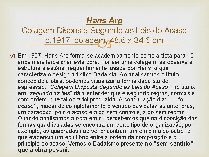 Hans Arp Colagem Disposta Segundo as Leis do Acaso c. 1917, colagem, 48, 6