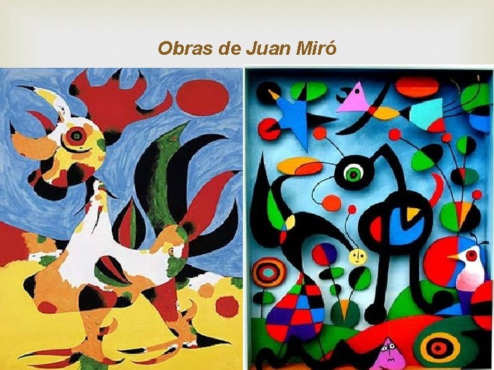 Obras de Juan Miró 